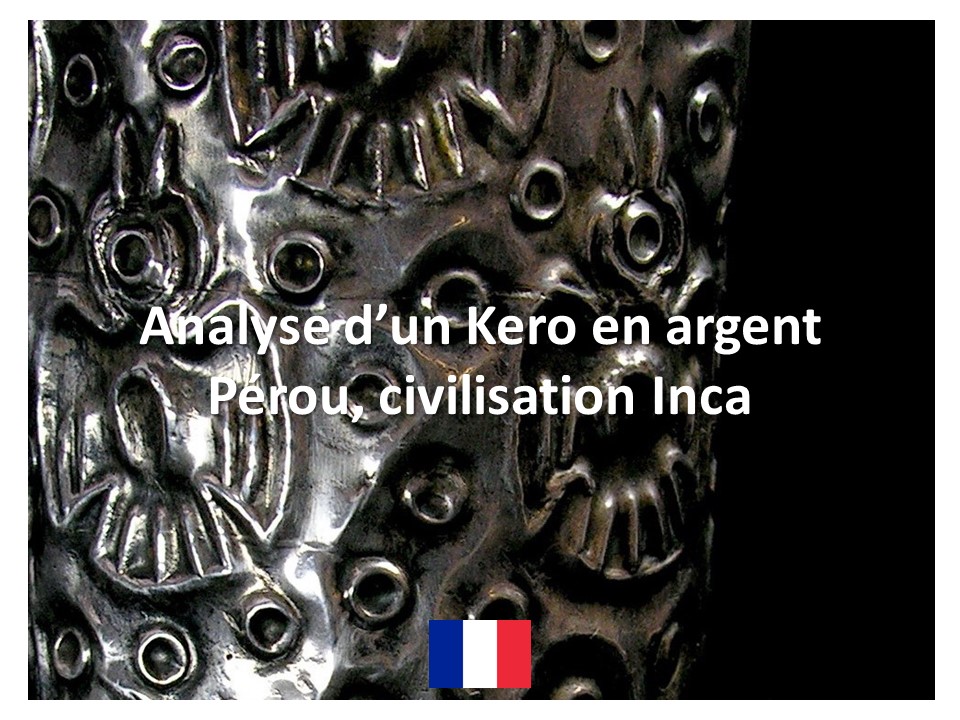 Kero en argent Inca/Kero_en_argent_civilisation_inca